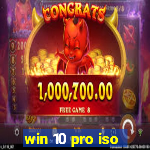 win 10 pro iso